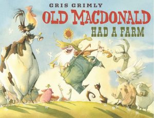 Old MacDonald Had a Farm by Gris Grimly