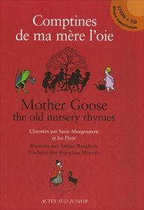 Mother Goose the old Nursery Rhymes by Susie Morgenstern