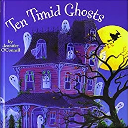 Ten Timid Ghosts by Jennifer O'Connell