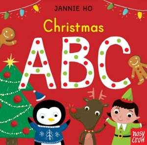 Christmas ABC by Jannie Ho and Nosy Crow for pre-K