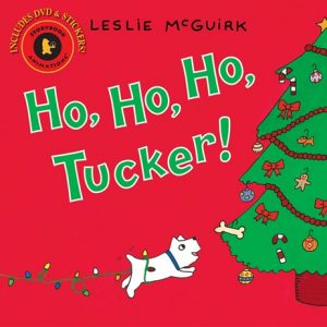 Ho, Ho, Ho, Tucker! by Leslie McGuirk - Christmas Book for Children