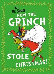 How the Grinch Stole Christmas by Dr. Seuss for Kids