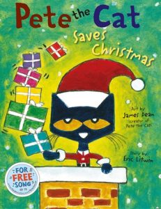 Pete the Cat Saves Christmas by Eric Litwin and James Dean