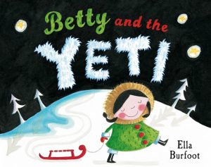 Betty and the Yeti by Ella Burfoot - English Book about clothing