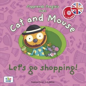 Cat and Mouse - Let's go Shopping by Stephane Hussar English Book