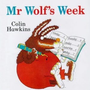 Mr Wolf's Week by Colin Hawkins