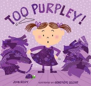 Too Purpley by Jean Reidy clothing book