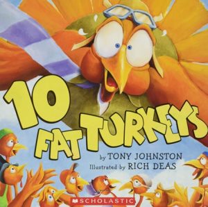 10 Fat Turkeys by Tony Johnston - A Thanksgiving Counting Book