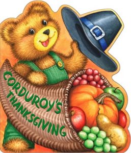 Corduroy's Thanksgiving by Lisa McCue - A Thanksgiving Book for pre-K