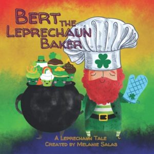 Bert The Leprechaun Baker by Melanie Salas - Kids Book for Saint Patrick's Day