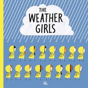 The Weather Girls, a story by Aki