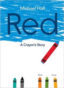 Red A Crayon's Story Book by Michael Hall