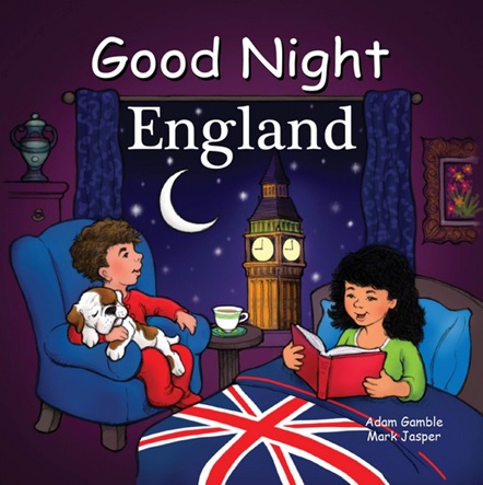 Good Night England by Adam Gamble and Mark Jasper England story for kids