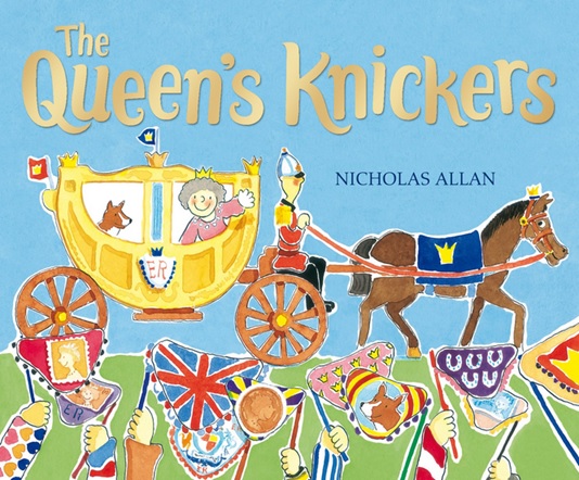 The Queen's Knickers by Nicholas Allan Humoristic Book about Elisabeth