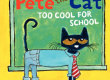 Cover of the children’s book Pete the Cat Too Cool for School, used for ESL lessons on clothes vocabulary