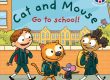 Cover of the children’s book Cat and Mouse Go to School! – a fun ESL resource to teach English school vocabulary and routines to young learners.